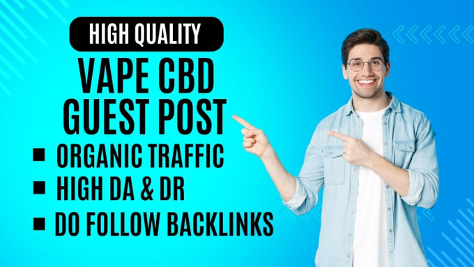 Bestseller - publish vape guest post cbd guest post backlinks