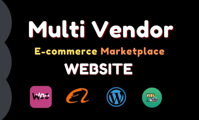 Gig Preview - Create multi vendor ecommerce marketplace website