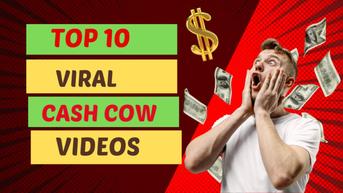 Gig Preview - Make top 10 viral cash cow videos for your youtube channel