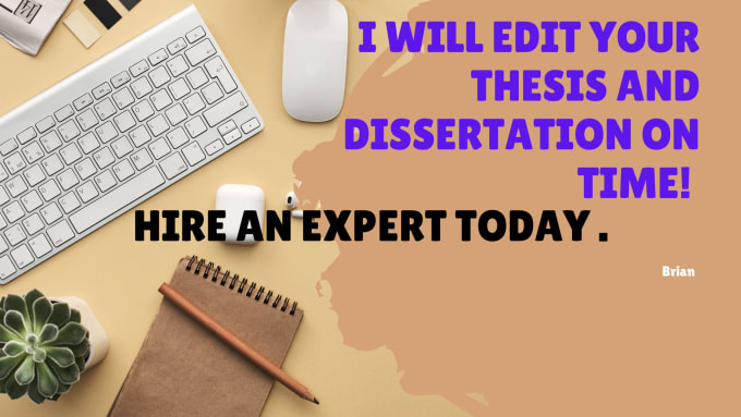 Gig Preview - Urgently edit your thesis and dissertation