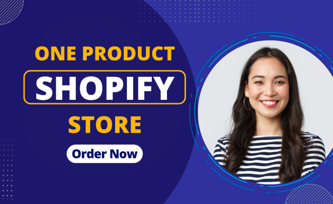 Gig Preview - Build one product shopify dropshipping store