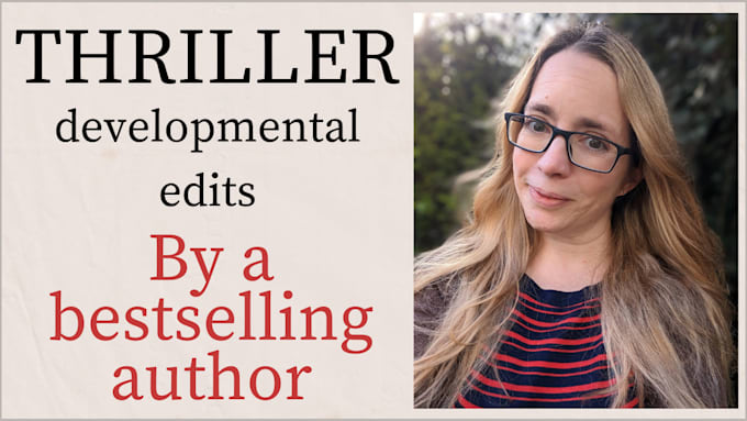 Gig Preview - Provide developmental edits on your thriller manuscript