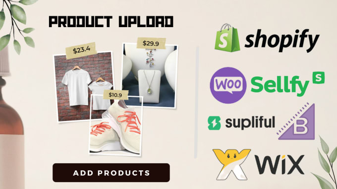 Gig Preview - Shopify product upload supliful vinted sellfy wix importify listing