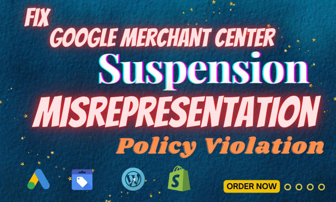 Gig Preview - Fix google merchant center suspension,  misrepresentation, limited visibility