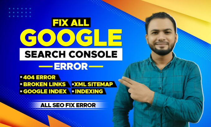 Gig Preview - Do fix google console issue 404 error, broken links,indexing, XML sitemap setup