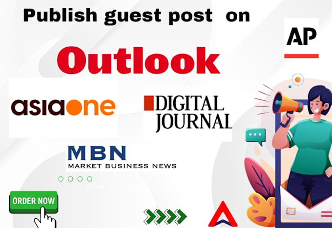 Gig Preview - Do guest post on digital journal, outlook india and asiaone