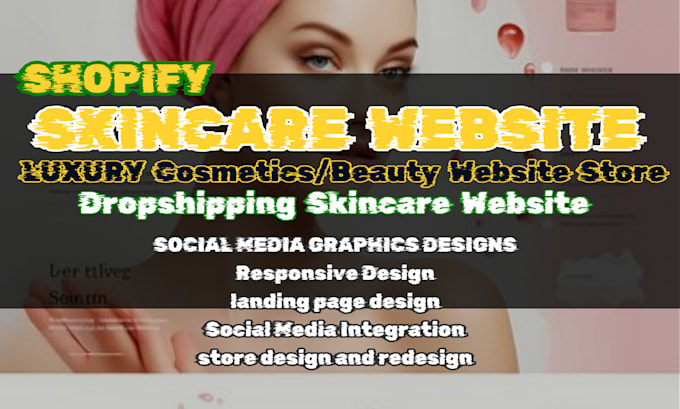 Gig Preview - Luxury skincare website, beauty, cosmetics store, dropshipping skincare store