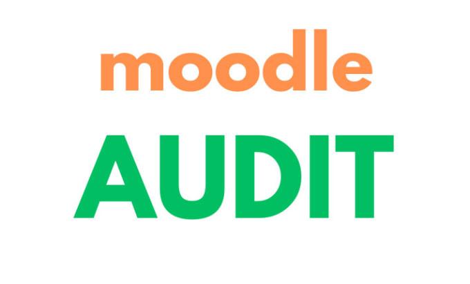 Gig Preview - Audit your moodle, provide a report with all relevant data and recommendations