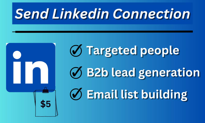 Gig Preview - Grow linkedin connections, and b2b lead generation