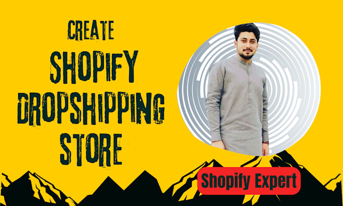 Gig Preview - Create shopify dropshipping store or shopify store redesign