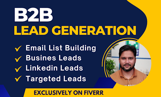 Gig Preview - Do b2b lead generation for email list building linkedin leads and targeted leads