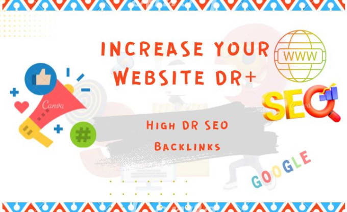 Gig Preview - Increase domain rating ahrefs DR using high authority white hat seo backlinks