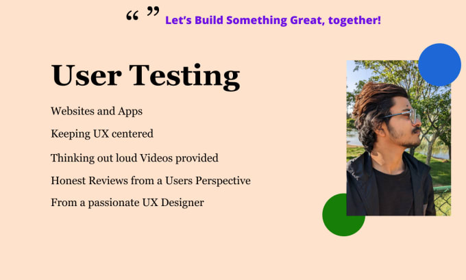 Gig Preview - Honestly do user testing of your apps and websites