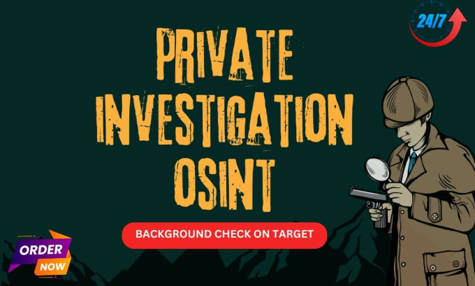 Gig Preview - Our agency will do your private detective investigatior osint background check or any target