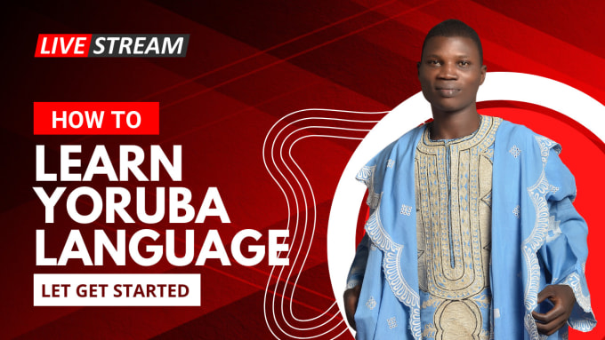 Gig Preview - Teach you how to learn yoruba language fast