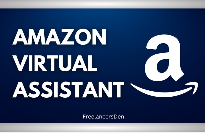 Gig Preview - Be your amazon virtual assistant and amazon store manager