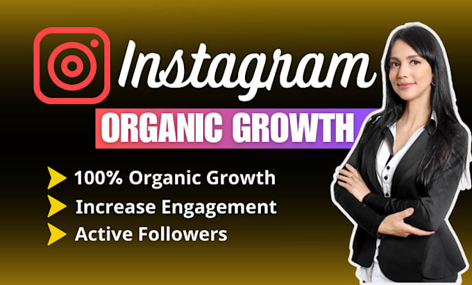 Gig Preview - Manage your instagram account organically and organic growth