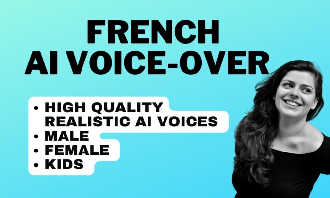 Gig Preview - Create realistic french ai voice overs female male kids