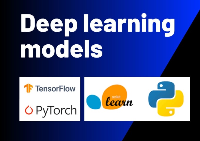 Gig Preview - Do deep learning models using pytorch and tensorflow