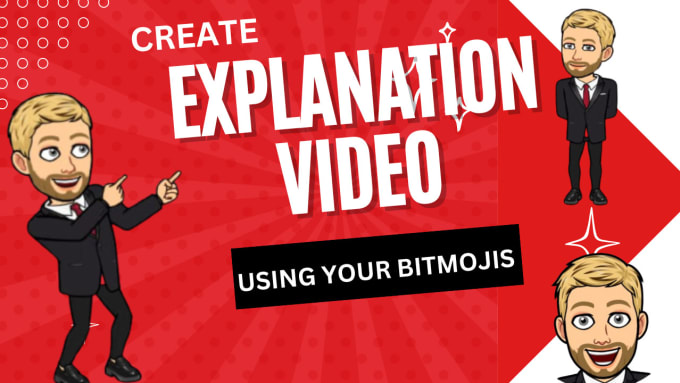 Gig Preview - Create explanation video or explainer video using your bitmoji for any purpose