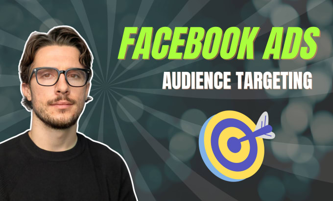 Gig Preview - Our agency will find the perfect audience for your facebook ads