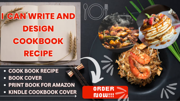 Gig Preview - Write, design cookbook recipes, recipes, kindle book, cooking recipes, meal plan