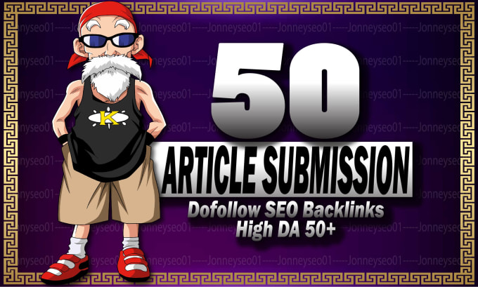 Gig Preview - Create 50 unique backlinks article submissions dofollow powerful da50