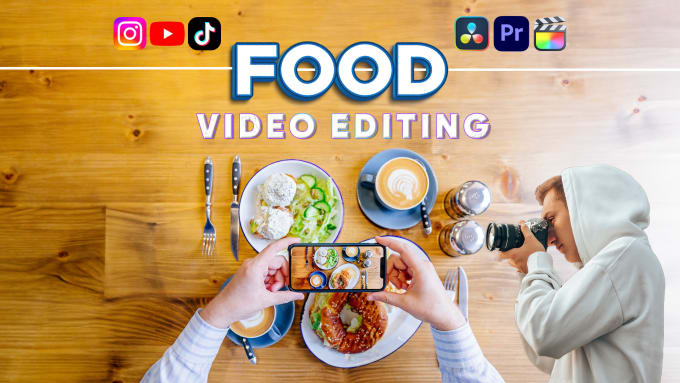 Gig Preview - Edit restaurant cooking videos