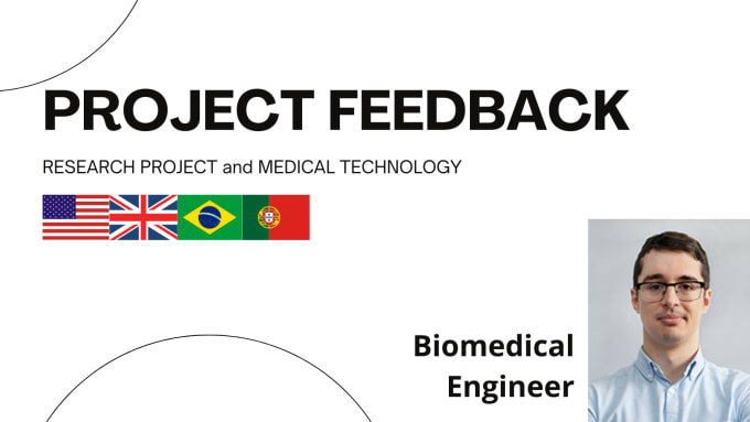 Gig Preview - Advise on your medical technology or research project english and portuguese