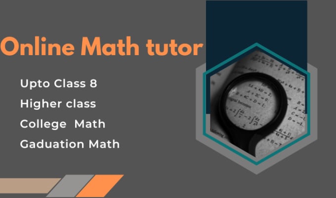 Gig Preview - Tutor math and preparation for middle and higher classes