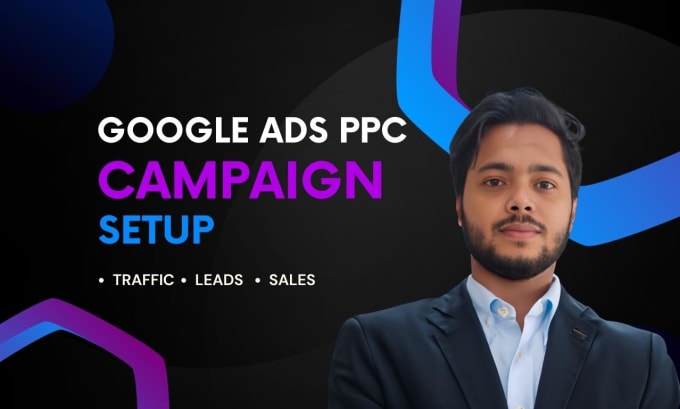 Gig Preview - Setup your google ads adwords PPC campaigns