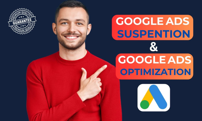 Bestseller - fix your google ads suspended account, and run ppc ads