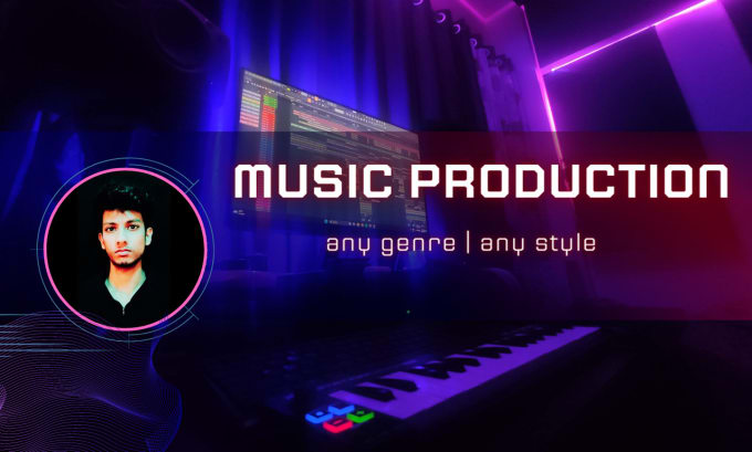 Gig Preview - Be your music producer, composer, and ghost producer