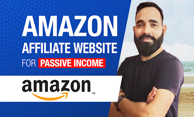 Gig Preview - Build amazon affiliate website for passive income