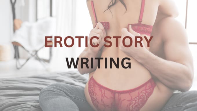 Bestseller - be your erotic ghost writer, romance story, erotica story, ghostwrite erotica