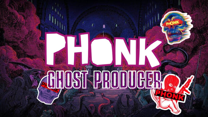 Gig Preview - Be your phonk ghost producer