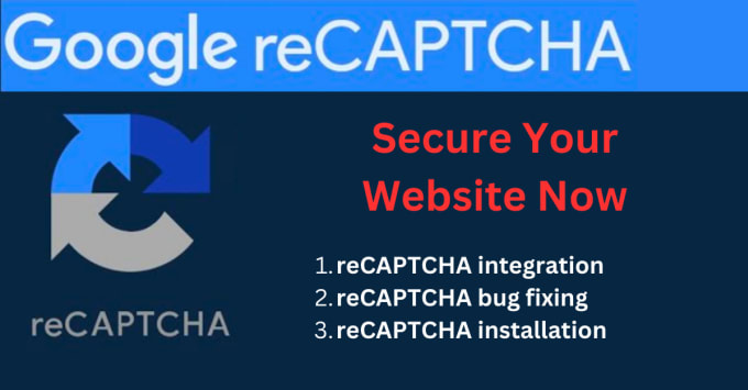 Gig Preview - Seamlessly integrate recaptcha to secure your website