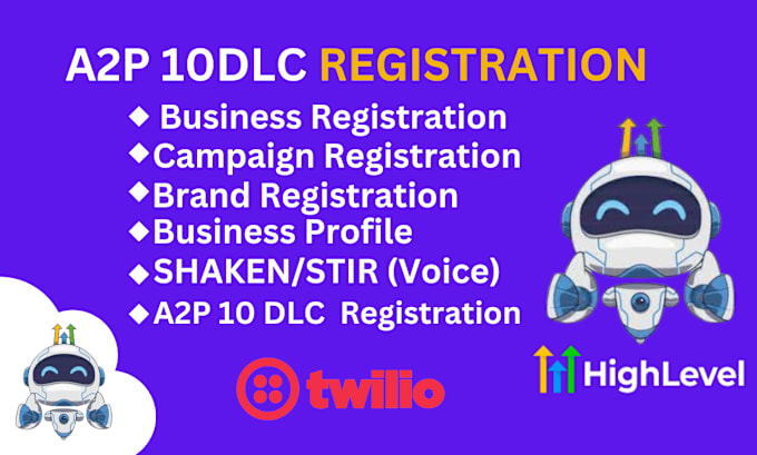 Gig Preview - A2p 10dlc registration for twilio and go high level