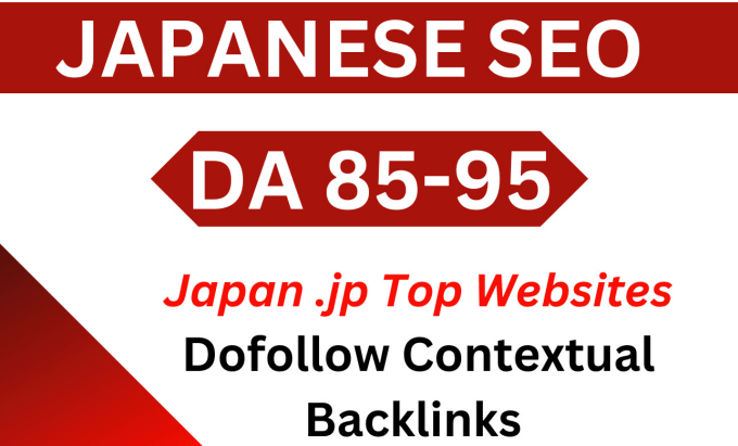 Gig Preview - Japanese SEO ranking with da 90 plus jp japan backlinks