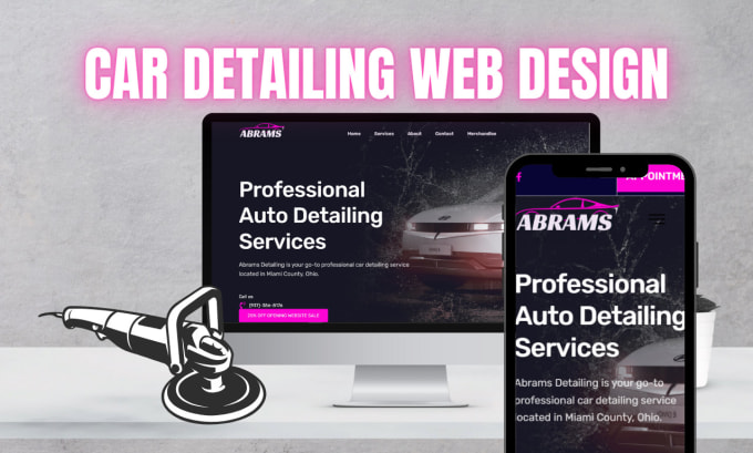 Gig Preview - Design car detailing wash, mobile detailing website for appointments