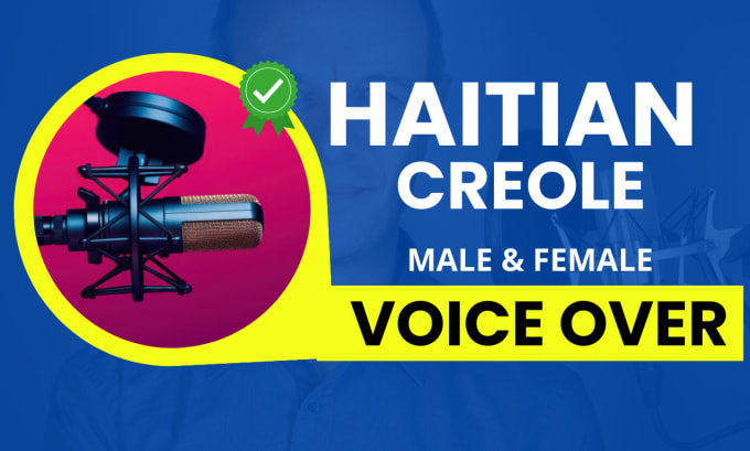 Gig Preview - Be recording a native haitian creole voice over