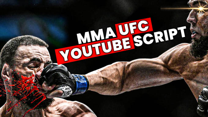 Gig Preview - Write a ufc youtube video script