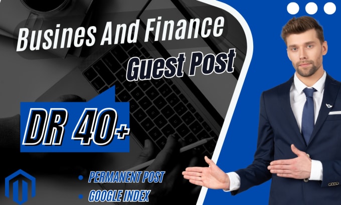 Gig Preview - Provide business and finance guest post with do follow business finance backlink