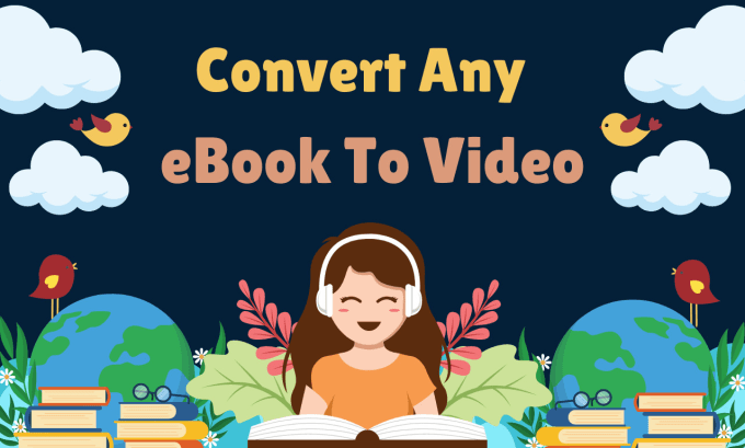 Gig Preview - Convert ebook to video mp4, PDF, epub, azw, azw3, kfx, etc