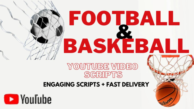 Gig Preview - Write football and basketball youtube video scripts for you