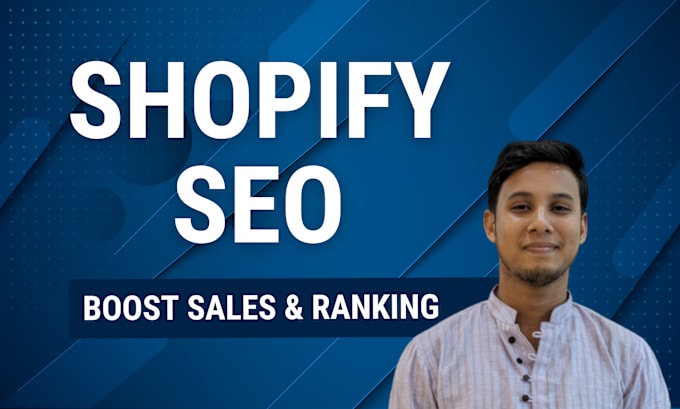 Gig Preview - Do advance shopify SEO to boost sales and ranking