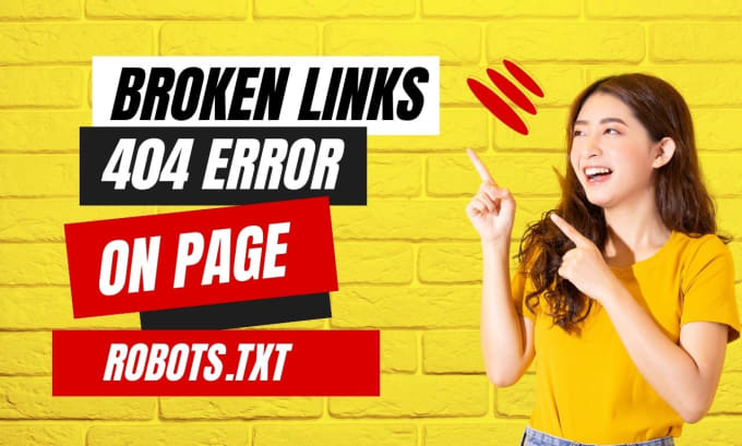 Gig Preview - Fix broken links,404 errors,robots txt,and on page optimization