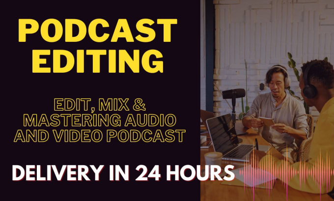 Gig Preview - Edit, mix and master your podcast audio in 24 hours