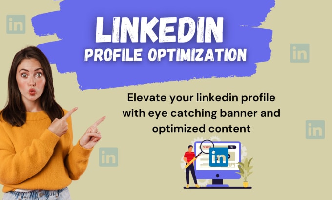 Gig Preview - Write and optimize your linkedin profile and banner design