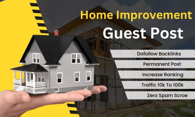 Gig Preview - Publish home improvement guest post with quality backlinks